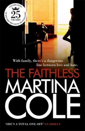 The Faithless de Martina Cole