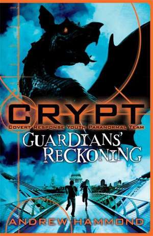 Crypt: Guardians' Reckoning de Andrew Hammond