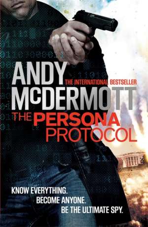 The Persona Protocol de Andy McDermott