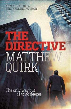 The Directive de Matthew Quirk