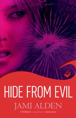 Alden, J: Hide From Evil: Dead Wrong Book 2 (A suspenseful s de Jami Alden