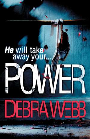 Webb, D: Power (The Faces of Evil 3) de Debra Webb