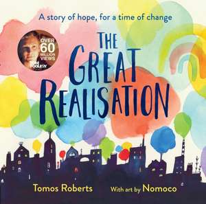 The Great Realisation de Tomos Roberts