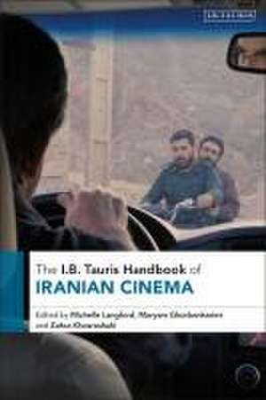 The I.B.Tauris Handbook of Iranian Cinema de Michelle Langford