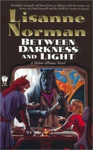 Between Darkness and Light de Lisanne Norman