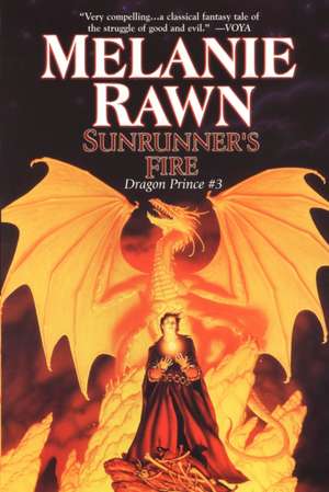 Sunrunner's Fire de Melanie Rawn