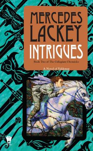 Intrigues de Mercedes Lackey