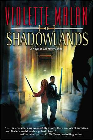 Shadowlands de Violette Malan