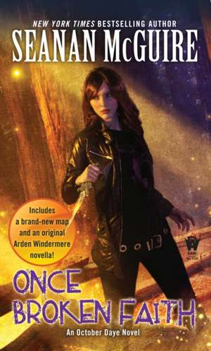 Once Broken Faith de Seanan McGuire