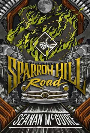 Sparrow Hill Road de Seanan McGuire