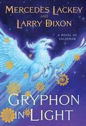 Gryphon in Light de Mercedes Lackey