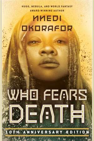 Who Fears Death de Nnedi Okorafor