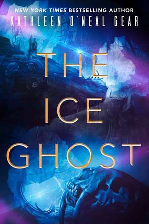 The Ice Ghost de Kathleen O'Neal Gear