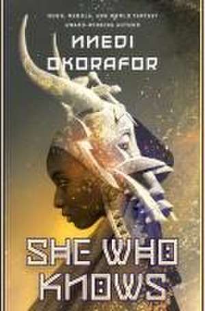 She Who Knows de Nnedi Okorafor