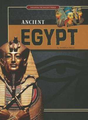 Ancient Egypt de Pamela Dell