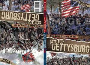 The Split History of the Battle of Gettysburg: Union Perspective/Confederate Perspective de Stephanie Fitzgerald