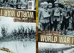 The Split History of World War I: A Perspectives Flip Book de Michael Burgan