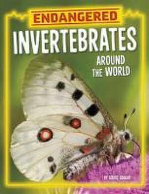 Endangered Invertebrates Around the World de Golriz Golkar