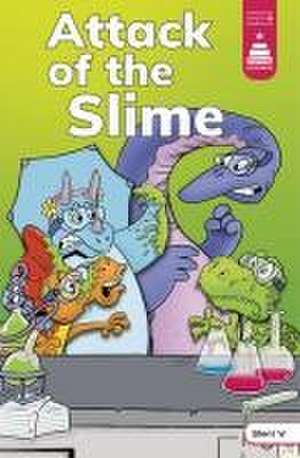 Attack of the Slime de Leanna Koch