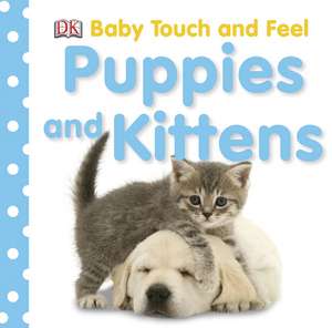 Puppies and Kittens de Dawn Sirett