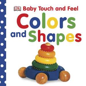 Colors and Shapes de DK Publishing