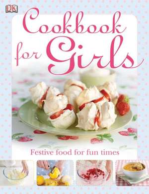 Cookbook for Girls de Denise Smart