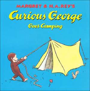 Curious George Goes Camping: A Prairie Dog for the President de Margret Rey