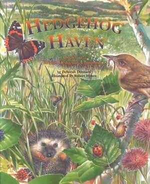 Hedgehog Haven de Deborah Dennard