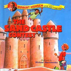 The Sandcastle Contest de Robert Munsch