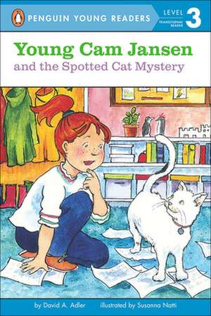 Young Cam Jansen and the Spotted Cat Mystery de David A Adler