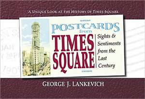 Postcards from Times Square de George L. Lankevich