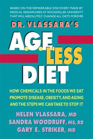 Dr. Vlassara's Age-Less Diet de Helen Vlassara