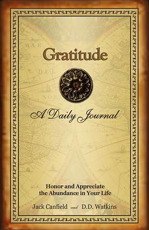 Gratitude : A Daily Journal de Jack Canfield