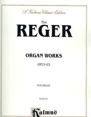 Organ Works, Op. 63 de Max Reger