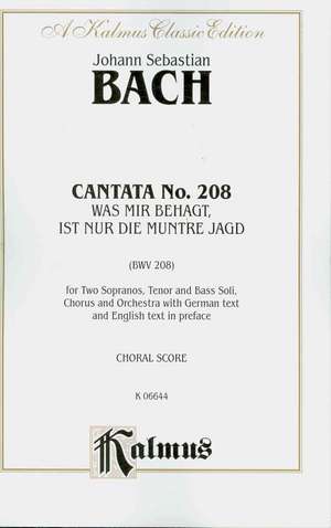 John Sebastian Bach Cantata No. 208: Choral Score de Johann Sebastian Bach