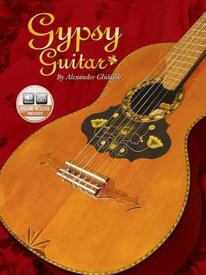 Gypsy Guitar: Book & CD de Alexander Gluklikh