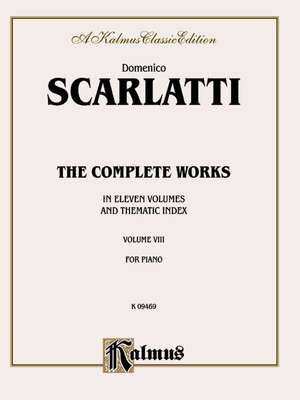 The Complete Works, Vol 8 de Domenico Scarlatti