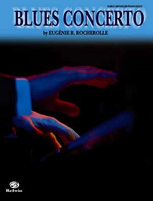 Rocherolle, E: Blues Concerto
