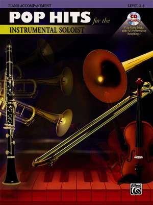 Pop Hits for the Instrumental Soloist: Piano Acc., Book & CD de Alfred Publishing