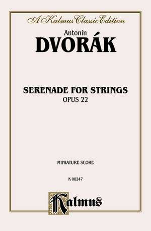 Serenade for Strings, Op. 22: Miniature Score, Miniature Score de Antonin Dvork