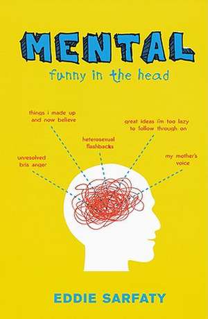 Mental: Funny in the Head de Eddie Sarfaty