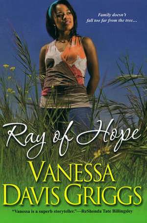 Ray of Hope de Vanessa Davis Griggs