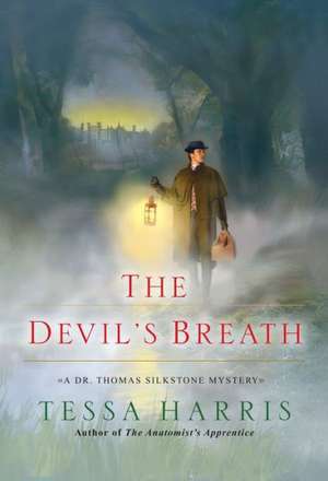 The Devil's Breath de Tessa Harris