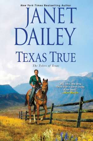 Texas True de Janet Dailey