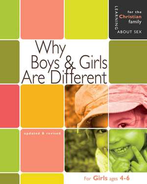 Why Boys & Girls Are Different: For Girls Ages 4-6 and Parents de Carol Greene