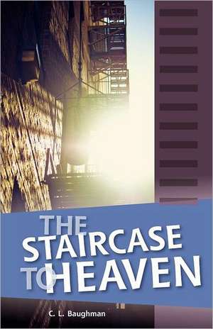 Staircase to Heaven de Chauntelle Baughman