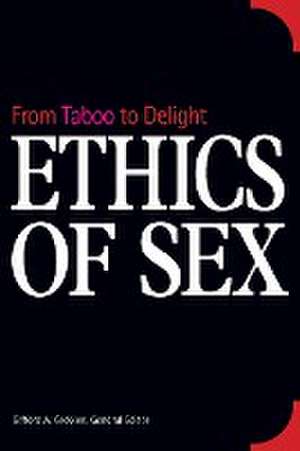 Ethics of Sex de Gifford Andrew Grobien