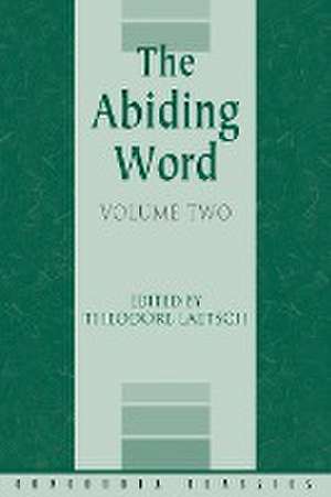 The Abiding Word, Volume 2 de Authors Various