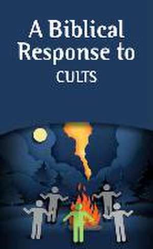 A Biblical Response to Cults (Pack of 20) de Jesse Yow