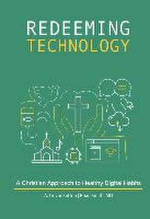 Redeeming Technology de A Trevor Sutton